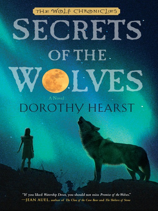Title details for Secrets of the Wolves by Dorothy Hearst - Available